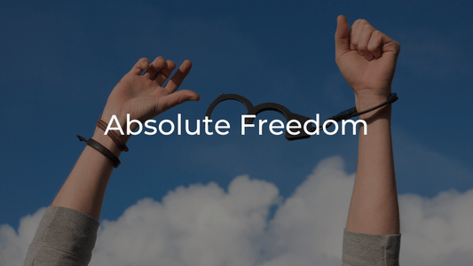 Absolute Freedom
